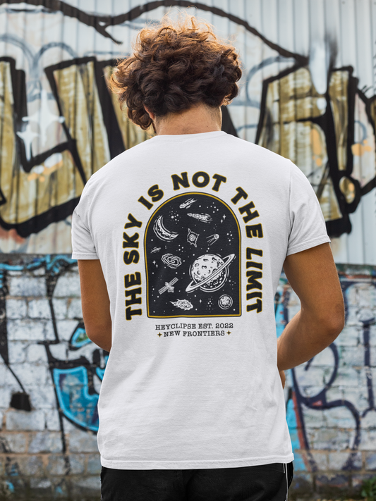 The sky is not the limit  Unisex T-Shirt